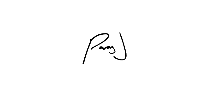 It looks lik you need a new signature style for name Parag J. Design unique handwritten (Arty Signature) signature with our free signature maker in just a few clicks. Parag J signature style 8 images and pictures png