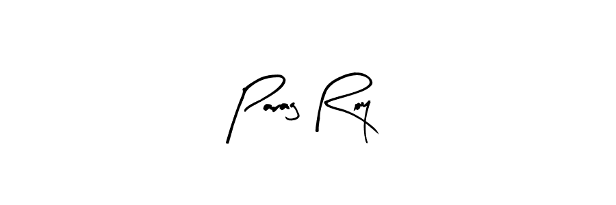 Make a short Parag Roy signature style. Manage your documents anywhere anytime using Arty Signature. Create and add eSignatures, submit forms, share and send files easily. Parag Roy signature style 8 images and pictures png