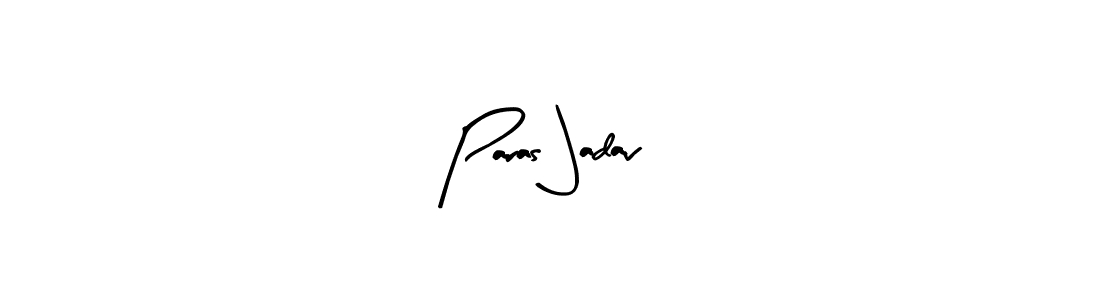 You should practise on your own different ways (Arty Signature) to write your name (Paras Jadav) in signature. don't let someone else do it for you. Paras Jadav signature style 8 images and pictures png