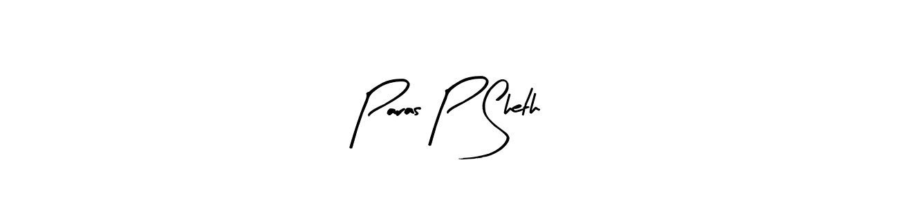 Also You can easily find your signature by using the search form. We will create Paras P Sheth name handwritten signature images for you free of cost using Arty Signature sign style. Paras P Sheth signature style 8 images and pictures png