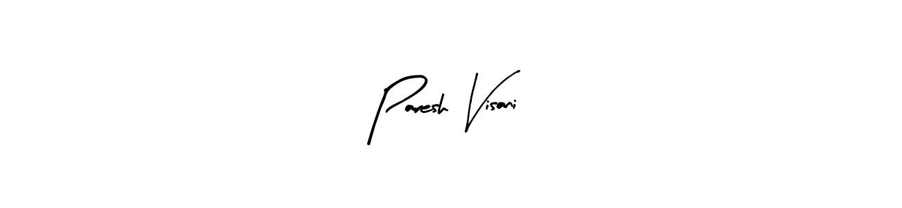 Similarly Arty Signature is the best handwritten signature design. Signature creator online .You can use it as an online autograph creator for name Paresh Visani. Paresh Visani signature style 8 images and pictures png