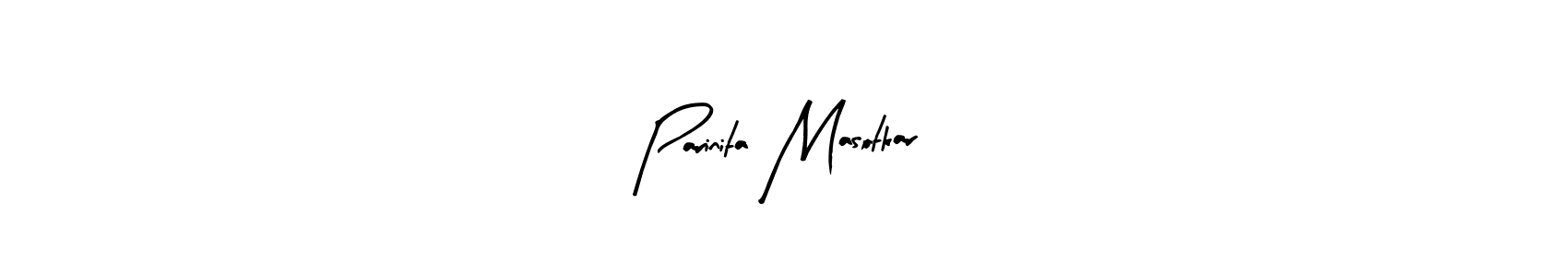 Create a beautiful signature design for name Parinita Masotkar. With this signature (Arty Signature) fonts, you can make a handwritten signature for free. Parinita Masotkar signature style 8 images and pictures png