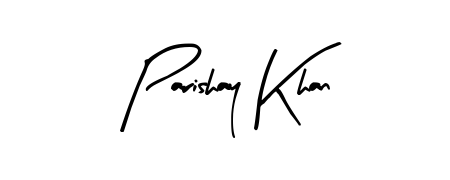 Create a personalized artistic stamp with Parishay Khan in Arty Signature font. Perfect for visual artists, designers, and influencers. Parishay Khan signature style 8 images and pictures png