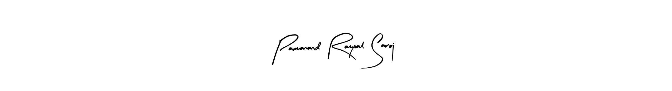 Make a beautiful signature design for name Parmanand Rampal Saroj. With this signature (Arty Signature) style, you can create a handwritten signature for free. Parmanand Rampal Saroj signature style 8 images and pictures png