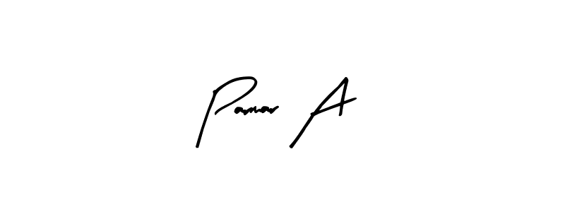 You should practise on your own different ways (Arty Signature) to write your name (Parmar A) in signature. don't let someone else do it for you. Parmar A signature style 8 images and pictures png