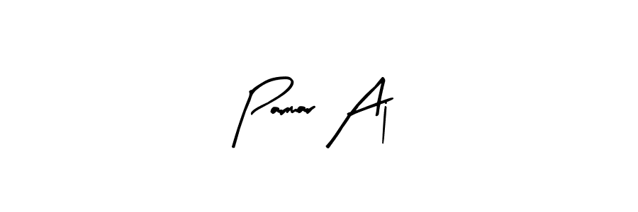 Make a short Parmar Aj signature style. Manage your documents anywhere anytime using Arty Signature. Create and add eSignatures, submit forms, share and send files easily. Parmar Aj signature style 8 images and pictures png