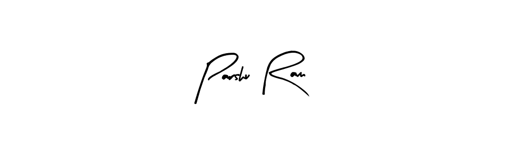 You should practise on your own different ways (Arty Signature) to write your name (Parshu Ram) in signature. don't let someone else do it for you. Parshu Ram signature style 8 images and pictures png