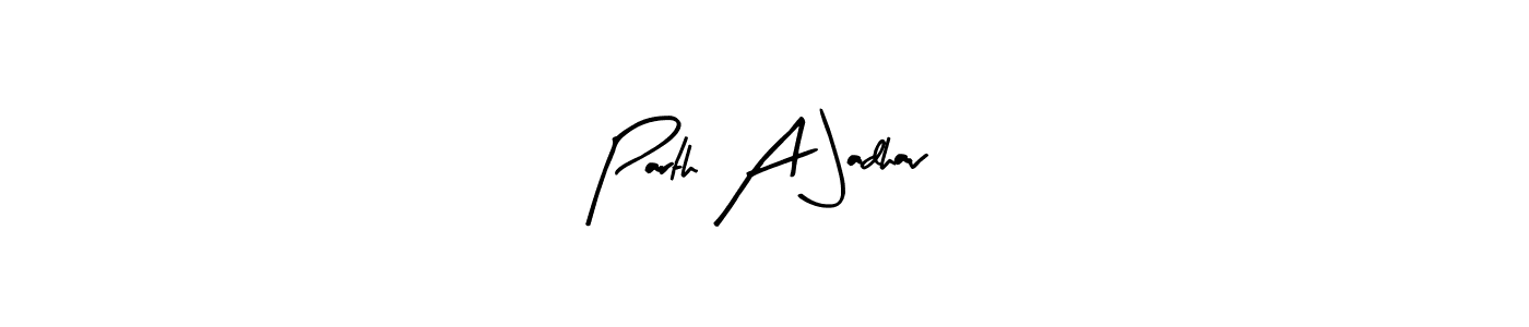 Make a beautiful signature design for name Parth A Jadhav. Use this online signature maker to create a handwritten signature for free. Parth A Jadhav signature style 8 images and pictures png