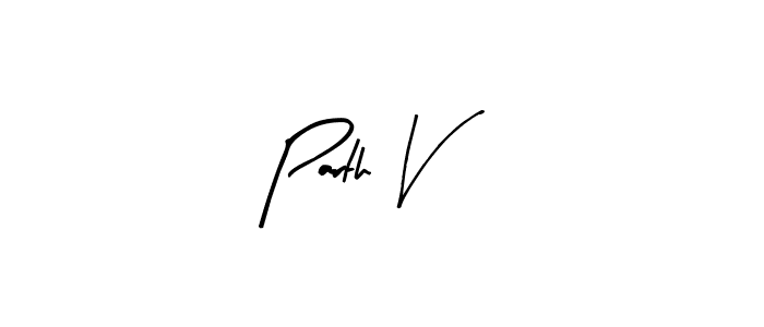Similarly Arty Signature is the best handwritten signature design. Signature creator online .You can use it as an online autograph creator for name Parth V. Parth V signature style 8 images and pictures png