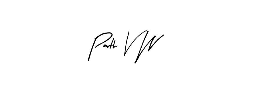 How to make Parth V W name signature. Use Arty Signature style for creating short signs online. This is the latest handwritten sign. Parth V W signature style 8 images and pictures png