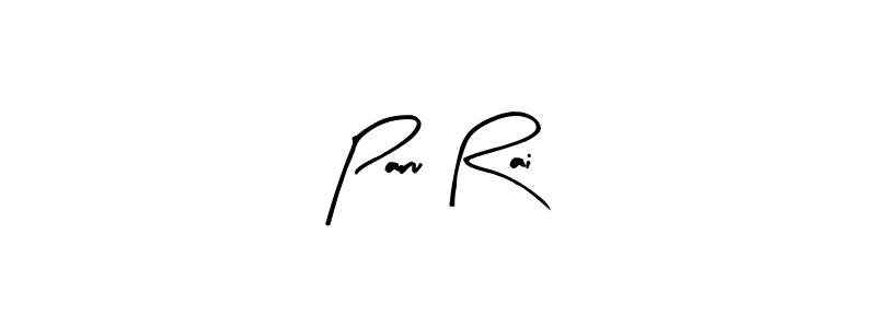 Create a beautiful signature design for name Paru Rai. With this signature (Arty Signature) fonts, you can make a handwritten signature for free. Paru Rai signature style 8 images and pictures png