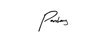 You should practise on your own different ways (Arty Signature) to write your name (Paruhang) in signature. Don't let someone else do it for you. Paruhang signature style 8 images and pictures png