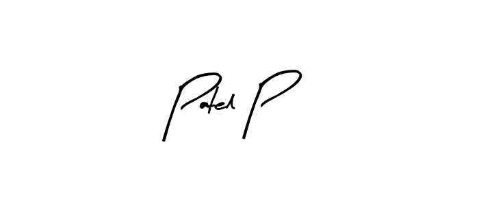 Also we have Patel P name is the best signature style. Create professional handwritten signature collection using Arty Signature autograph style. Patel P signature style 8 images and pictures png