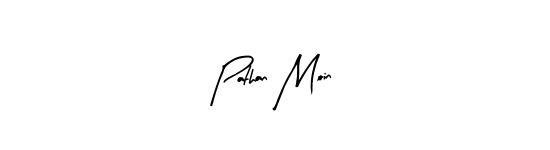 You should practise on your own different ways (Arty Signature) to write your name (Pathan Moin) in signature. don't let someone else do it for you. Pathan Moin signature style 8 images and pictures png