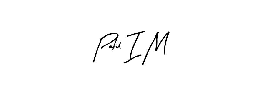 Once you've used our free online signature maker to create your best signature Arty Signature style, it's time to enjoy all of the benefits that Patil I M name signing documents. Patil I M signature style 8 images and pictures png