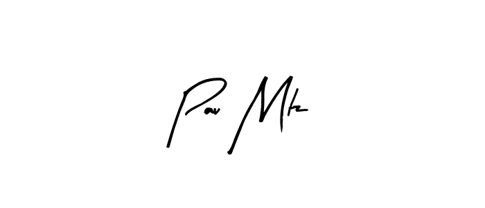 How to make Pau Mtz signature? Arty Signature is a professional autograph style. Create handwritten signature for Pau Mtz name. Pau Mtz signature style 8 images and pictures png