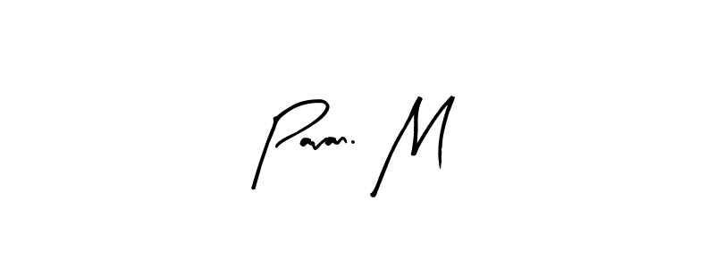 This is the best signature style for the Pavan. M name. Also you like these signature font (Arty Signature). Mix name signature. Pavan. M signature style 8 images and pictures png