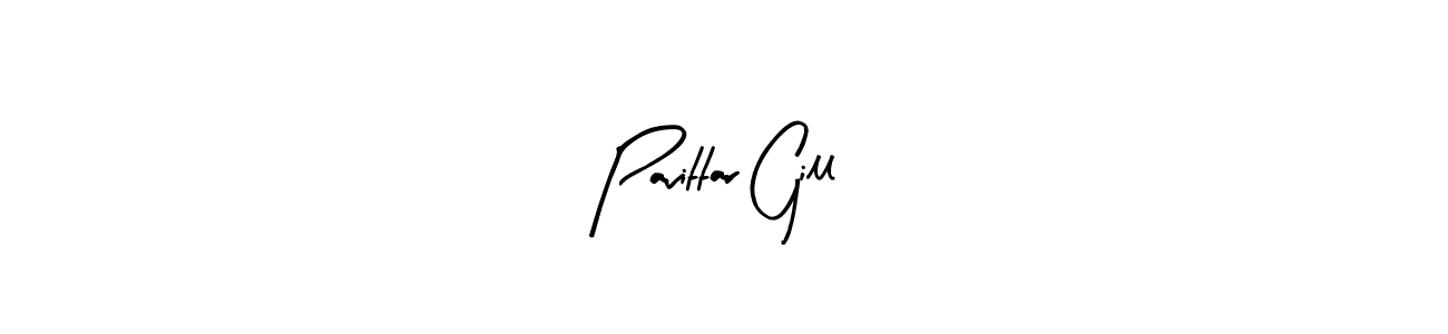 Make a short Pavittar Gill signature style. Manage your documents anywhere anytime using Arty Signature. Create and add eSignatures, submit forms, share and send files easily. Pavittar Gill signature style 8 images and pictures png