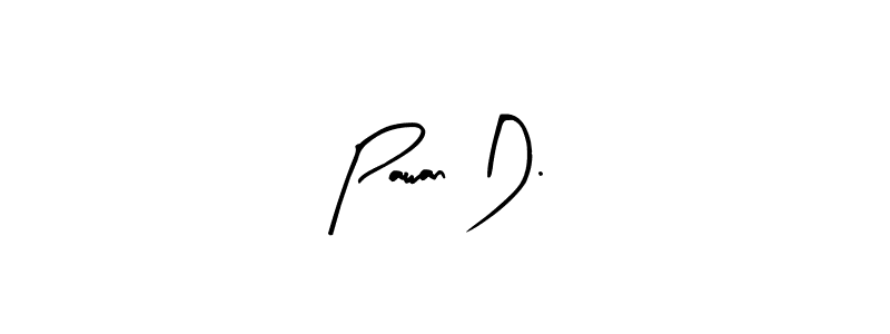 Design your own signature with our free online signature maker. With this signature software, you can create a handwritten (Arty Signature) signature for name Pawan D.. Pawan D. signature style 8 images and pictures png