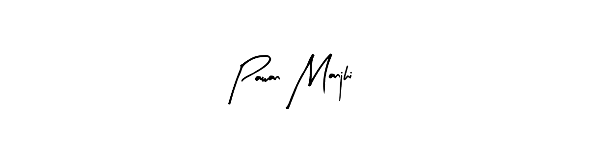 Use a signature maker to create a handwritten signature online. With this signature software, you can design (Arty Signature) your own signature for name Pawan Manjhi. Pawan Manjhi signature style 8 images and pictures png