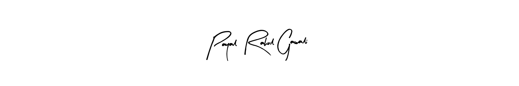 Make a beautiful signature design for name Payal Rahul Gawali. With this signature (Arty Signature) style, you can create a handwritten signature for free. Payal Rahul Gawali signature style 8 images and pictures png