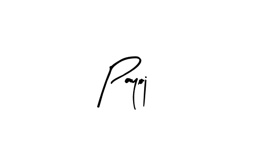 How to make Payoj signature? Arty Signature is a professional autograph style. Create handwritten signature for Payoj name. Payoj signature style 8 images and pictures png