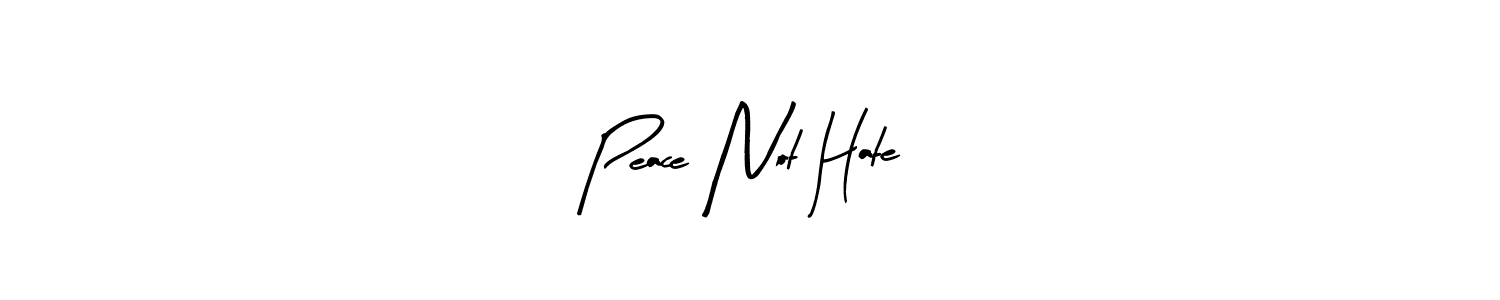 Similarly Arty Signature is the best handwritten signature design. Signature creator online .You can use it as an online autograph creator for name Peace Not Hate!. Peace Not Hate! signature style 8 images and pictures png