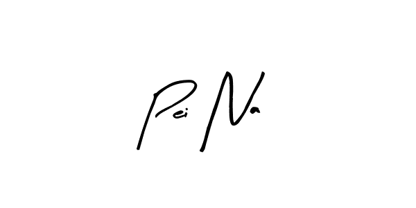 See photos of Pei Na official signature by Spectra . Check more albums & portfolios. Read reviews & check more about Arty Signature font. Pei Na signature style 8 images and pictures png