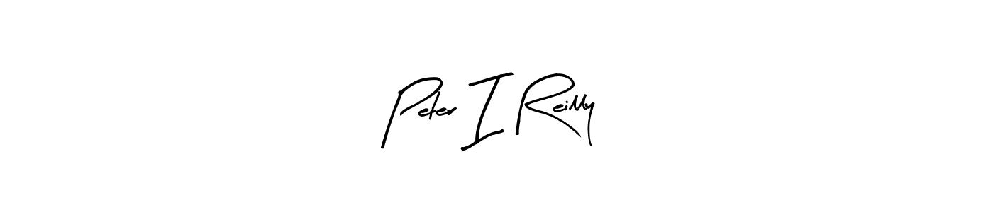 Create a beautiful signature design for name Peter I Reilly. With this signature (Arty Signature) fonts, you can make a handwritten signature for free. Peter I Reilly signature style 8 images and pictures png