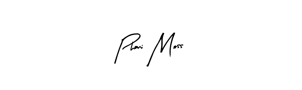 You should practise on your own different ways (Arty Signature) to write your name (Phani Moss) in signature. don't let someone else do it for you. Phani Moss signature style 8 images and pictures png