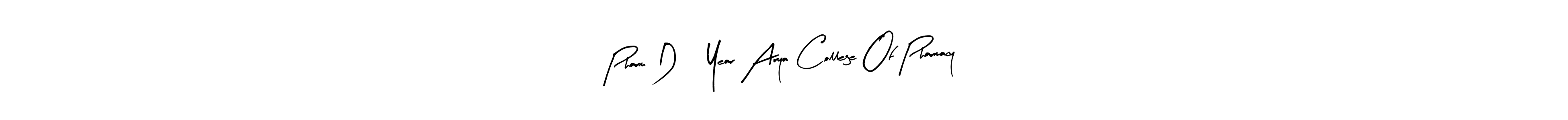 Make a beautiful signature design for name Pharm D 2 Year Arya College Of Pharmacy. With this signature (Arty Signature) style, you can create a handwritten signature for free. Pharm D 2 Year Arya College Of Pharmacy signature style 8 images and pictures png