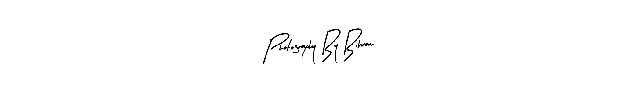 You should practise on your own different ways (Arty Signature) to write your name (Photography By Bikram) in signature. don't let someone else do it for you. Photography By Bikram signature style 8 images and pictures png