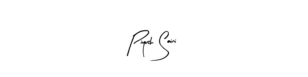 Create a beautiful signature design for name Piyush Saini. With this signature (Arty Signature) fonts, you can make a handwritten signature for free. Piyush Saini signature style 8 images and pictures png