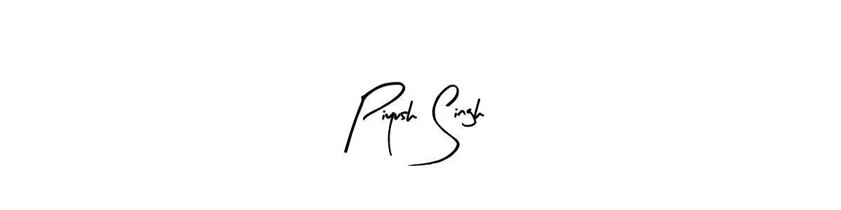 Create a beautiful signature design for name Piyush Singh. With this signature (Arty Signature) fonts, you can make a handwritten signature for free. Piyush Singh signature style 8 images and pictures png