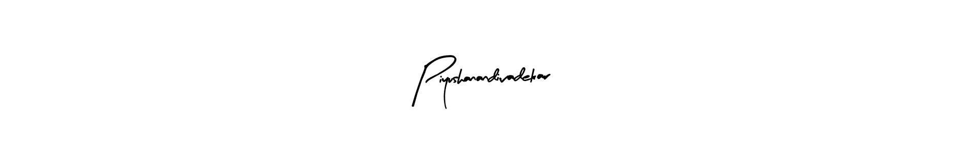 Use a signature maker to create a handwritten signature online. With this signature software, you can design (Arty Signature) your own signature for name Piyushanandivadekar. Piyushanandivadekar signature style 8 images and pictures png