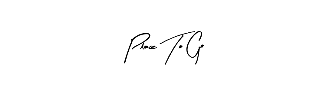 Once you've used our free online signature maker to create your best signature Arty Signature style, it's time to enjoy all of the benefits that Place To Go name signing documents. Place To Go signature style 8 images and pictures png