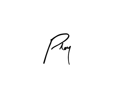 Create a beautiful signature design for name Ploy. With this signature (Arty Signature) fonts, you can make a handwritten signature for free. Ploy signature style 8 images and pictures png