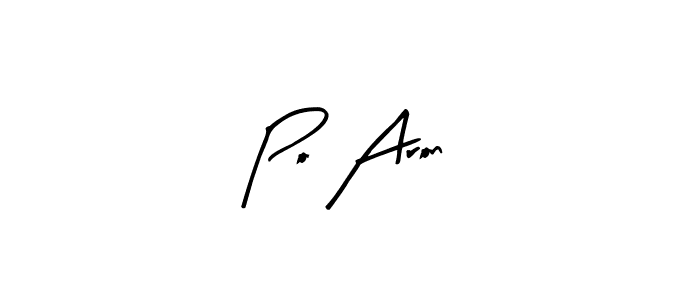 Best and Professional Signature Style for Po Aron. Arty Signature Best Signature Style Collection. Po Aron signature style 8 images and pictures png