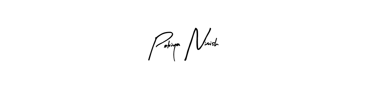 if you are searching for the best signature style for your name Pokiya Nimish. so please give up your signature search. here we have designed multiple signature styles  using Arty Signature. Pokiya Nimish signature style 8 images and pictures png