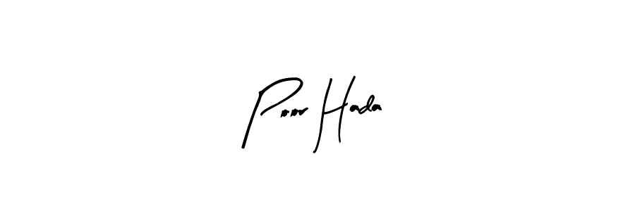 Design your own signature with our free online signature maker. With this signature software, you can create a handwritten (Arty Signature) signature for name Poor Hada. Poor Hada signature style 8 images and pictures png