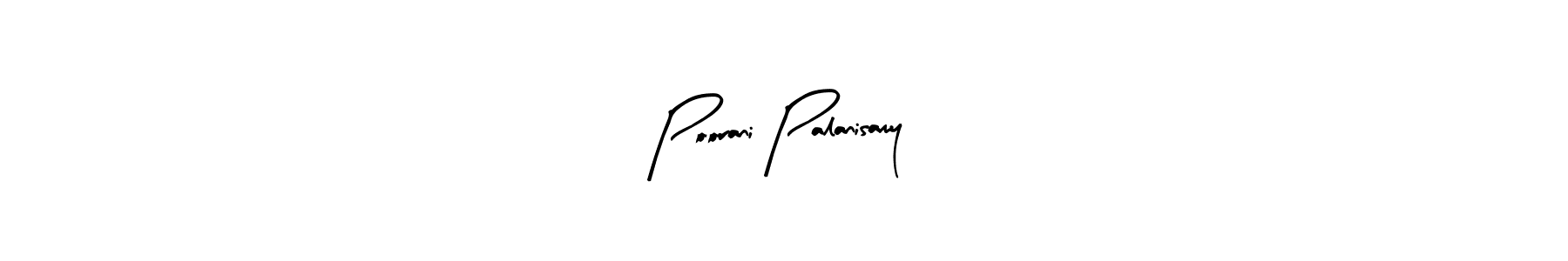 Make a beautiful signature design for name Poorani Palanisamy. With this signature (Arty Signature) style, you can create a handwritten signature for free. Poorani Palanisamy signature style 8 images and pictures png