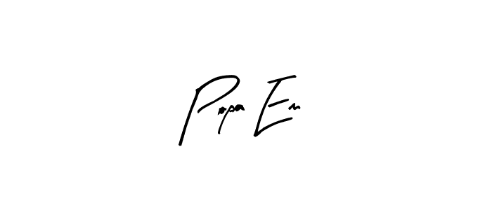 Design your own signature with our free online signature maker. With this signature software, you can create a handwritten (Arty Signature) signature for name Popa Em. Popa Em signature style 8 images and pictures png