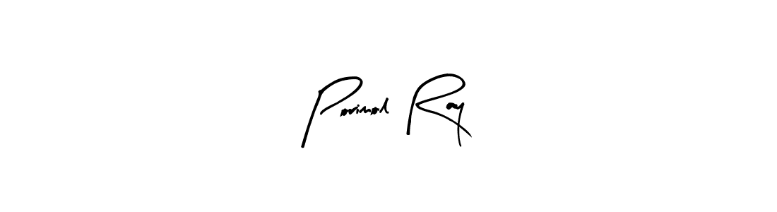 Also You can easily find your signature by using the search form. We will create Porimol Ray name handwritten signature images for you free of cost using Arty Signature sign style. Porimol Ray signature style 8 images and pictures png
