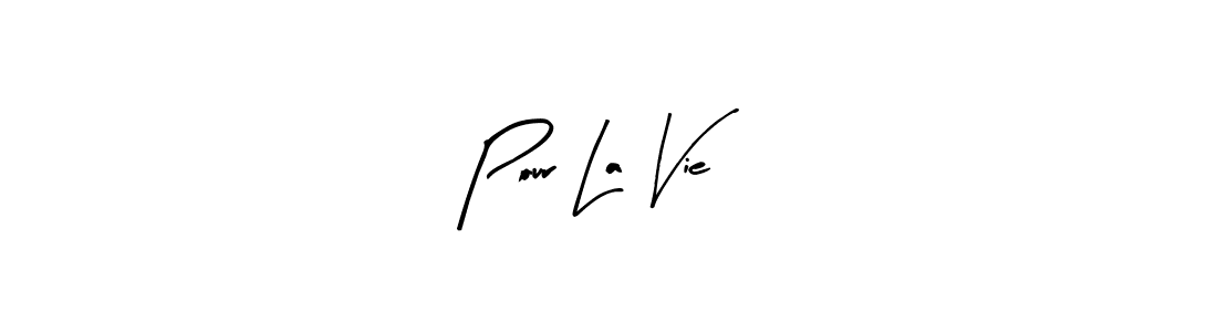 Here are the top 10 professional signature styles for the name Pour La Vie. These are the best autograph styles you can use for your name. Pour La Vie signature style 8 images and pictures png