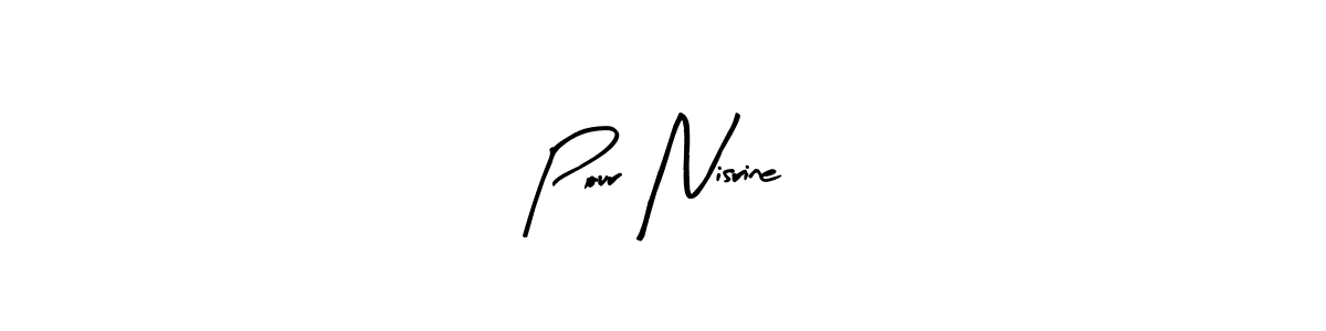 Use a signature maker to create a handwritten signature online. With this signature software, you can design (Arty Signature) your own signature for name Pour Nisrine. Pour Nisrine signature style 8 images and pictures png