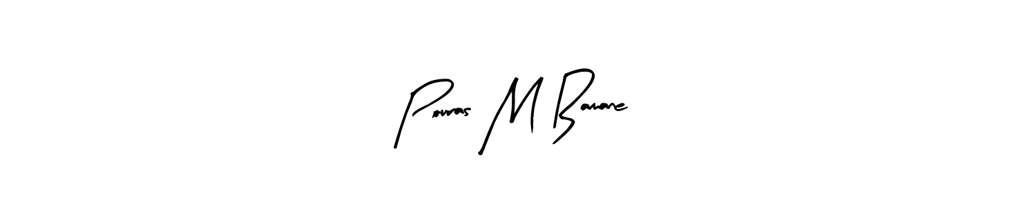 Also You can easily find your signature by using the search form. We will create Pouras M Bamane name handwritten signature images for you free of cost using Arty Signature sign style. Pouras M Bamane signature style 8 images and pictures png