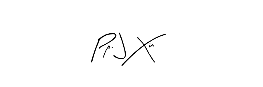 How to Draw Pp. J Xin signature style? Arty Signature is a latest design signature styles for name Pp. J Xin. Pp. J Xin signature style 8 images and pictures png