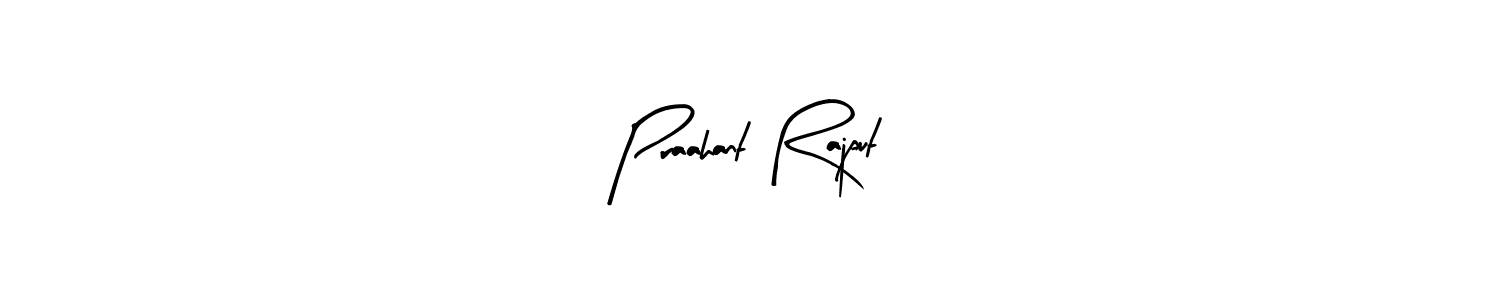 Create a beautiful signature design for name Praahant Rajput. With this signature (Arty Signature) fonts, you can make a handwritten signature for free. Praahant Rajput signature style 8 images and pictures png