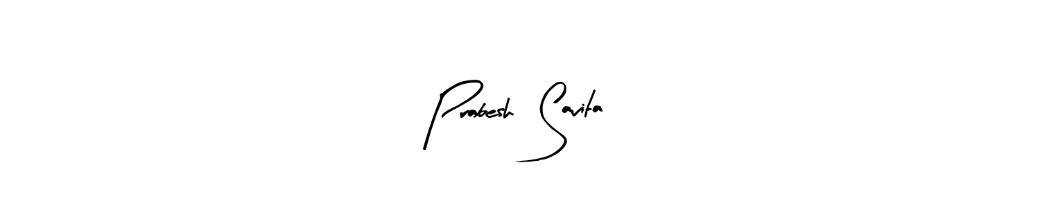 It looks lik you need a new signature style for name Prabesh  Savita. Design unique handwritten (Arty Signature) signature with our free signature maker in just a few clicks. Prabesh  Savita signature style 8 images and pictures png