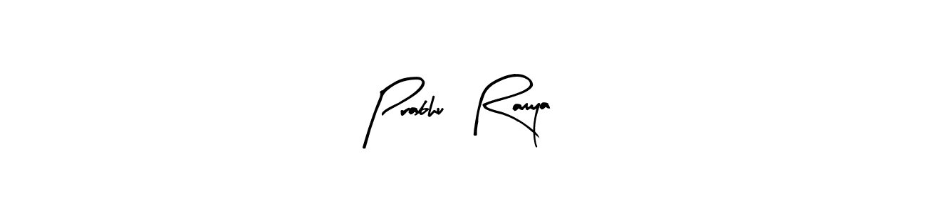 Make a short Prabhu  Ramya signature style. Manage your documents anywhere anytime using Arty Signature. Create and add eSignatures, submit forms, share and send files easily. Prabhu  Ramya signature style 8 images and pictures png